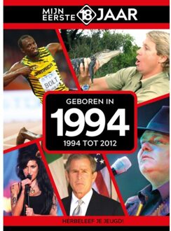 Geboren In 1994 - Mijn Eerste 18 Jaar - Mijn eerste 18 jaar