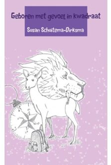 Geboren met gevoel in kwadraat - Boek Susan Schuitema-Dirksma (9463427341)