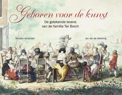 Geboren voor de kunst -  Gerdien Verschoor, Jan van de Wetering (ISBN: 9789462626362)