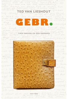 Gebr. - Boek Ted van Lieshout (9025766137)