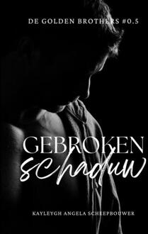 Gebroken Schaduw -  Kayleygh Angela Scheepbouwer (ISBN: 9789465315812)