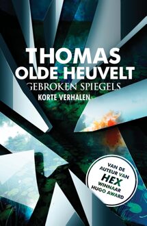 Gebroken spiegels - eBook Thomas Olde Heuvelt (9024572541)