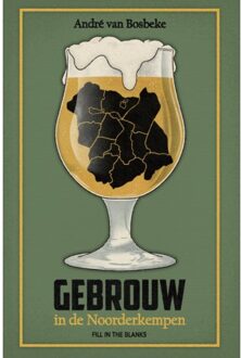 Gebrouw In De Noorderkempen - André Van Bosbeke