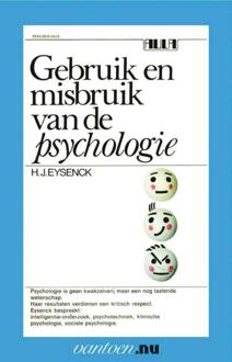 Gebruik en misbruik van de psychologie - Boek H.J. Eysenck (9031507571)