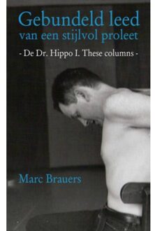 Gebundeld leed van een stijlvol proleet