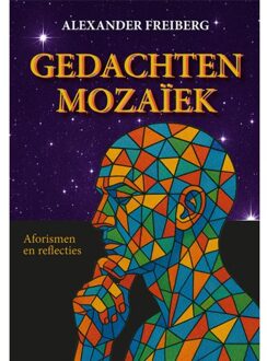 Gedachten Mozaïek - Alexander Freiberg