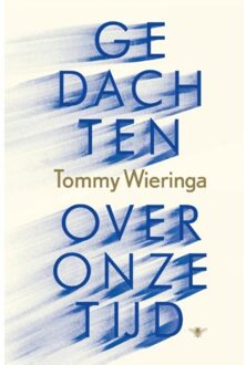 Gedachten over onze tijd