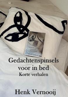 Gedachtenspinsels voor in bed -  Henk Vernooij (ISBN: 9789083022024)