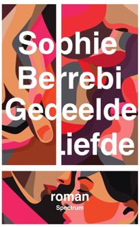 Gedeelde liefde - Sophie Berrebi, - ebook