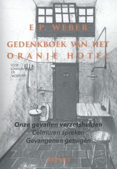 Gedenkboek van het Oranjehotel - E.P. Weber - ebook