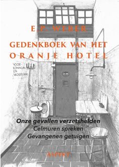 Gedenkboek van het Oranjehotel - E.P. Weber - ebook