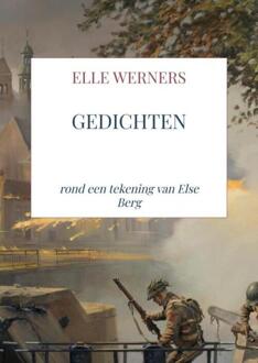 Gedichten -  Elle Werners (ISBN: 9789403806471)