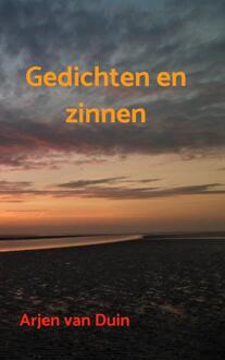Gedichten En Zinnen - Arjen Van Duin