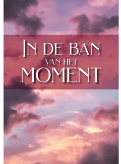 Gedichtenbundel - In de ban van het moment