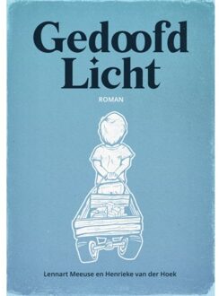 Gedoofd Licht - Lennart Meeuse