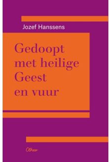 Gedoopt Met Heilige Geest En Vuur - Jo Hanssens
