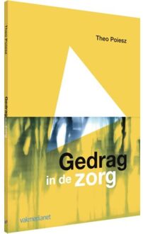 Gedrag in de zorg - Boek Theo Poiesz (9462761434)