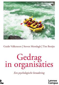 Gedrag in organisaties -  Guido Valkeneers, Steven Mestdagh, Tim Benijts (ISBN: 9789020989557)