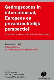 Gedragscodes in internationaal, Europees en privaatrechtelijk perspectief - Boek M.C. Menting (9462510210)