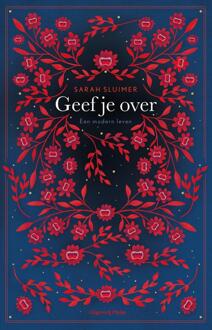 Geef je over -  Sarah Sluimer (ISBN: 9789493339170)