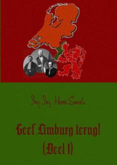 Geef Limburg terug! / 1 - Boek Henri Smeets (946318029X)