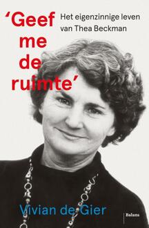 'Geef me de ruimte' -  Vivian de Gier (ISBN: 9789463823982)