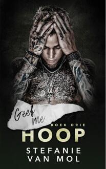 Geef me hoop -  Stefanie van Mol (ISBN: 9789464404616)