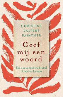 Geef mij een woord -  Christine Valters Paintner (ISBN: 9789020223026)