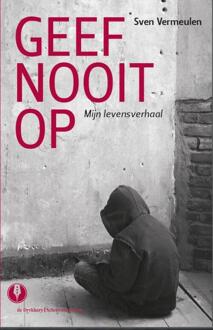 Geef nooit op - Boek Sven Vermeulen (9492170027)