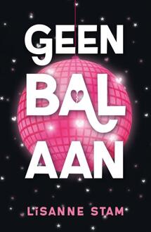 Geen bal aan -  Lisanne Stam (ISBN: 9789464823967)