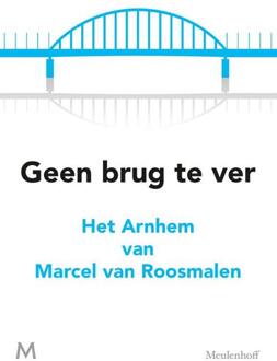 Geen brug te ver - Boek Marcel van Roosmalen (9029092343)