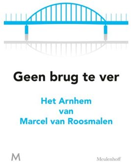 Geen brug te ver - Boek Marcel van Roosmalen (9029092343)