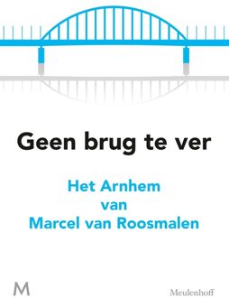 Geen brug te ver - eBook Marcel van Roosmalen (9402304266)