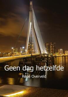 Geen Dag Hetzelfde - René Overveld