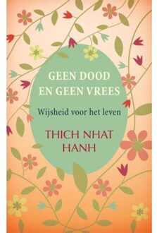 Geen dood en geen vrees - Boek Thich Nhat Hanh (9025904386)