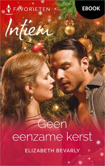 Geen eenzame kerst - Elizabeth Bevarly - ebook