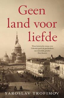 Geen land voor liefde -  Yaroslav Trofimov (ISBN: 9789026164507)