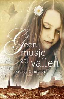 Geen musje zal vallen - eBook Kristy Cambron (9029724226)