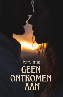 Geen ontkomen aan - Yentl Spijk - ebook
