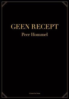 Geen recept -  Peer Hommel (ISBN: 9789462667426)