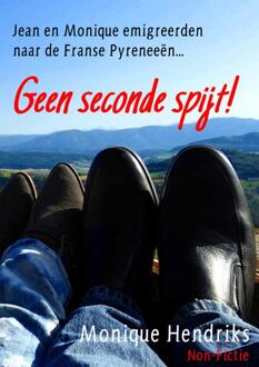 Geen Seconde Spijt! - (ISBN:9789463865609)