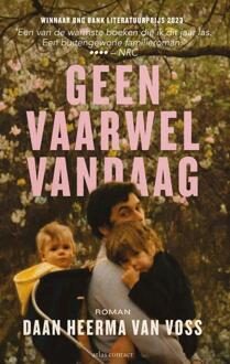 Geen vaarwel vandaag -  Daan Heerma van Voss (ISBN: 9789025476861)