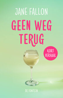 Geen weg terug -  Jane Fallon (ISBN: 9789026170829)