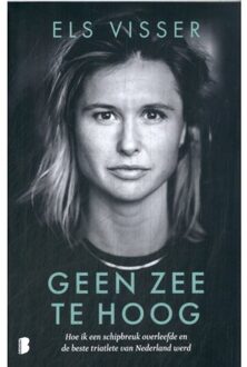 Geen Zee Te Hoog - Els Visser