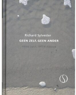 Geen zelf, geen ander - Boek Richard Sylvester (9491411063)