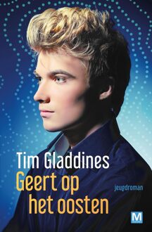 Geert op het oosten - Tim Gladdines - ebook
