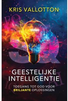 Geestelijke Intelligentie - Kris Vallotton