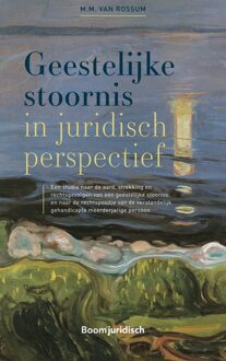 Geestelijke stoornis in juridisch perspectief - M.M. van Rossum - ebook