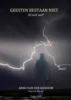 Geesten bestaan niet -  Arno van den Kieboom (ISBN: 9789492719683)