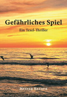 Gefärliches Spiel -  Hester Reeder (ISBN: 9789463285476)